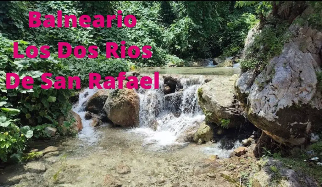 Balneario San Rafael Barahona