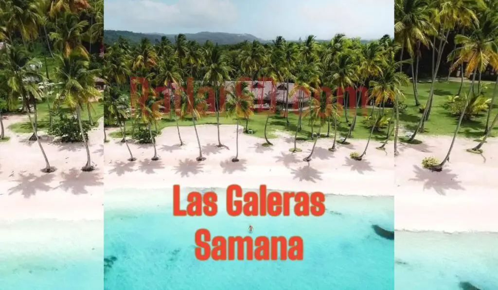 Las Galeras Samana