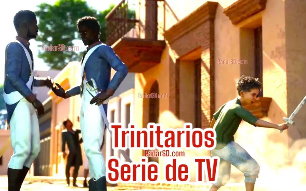 Trinitarios serie de tv