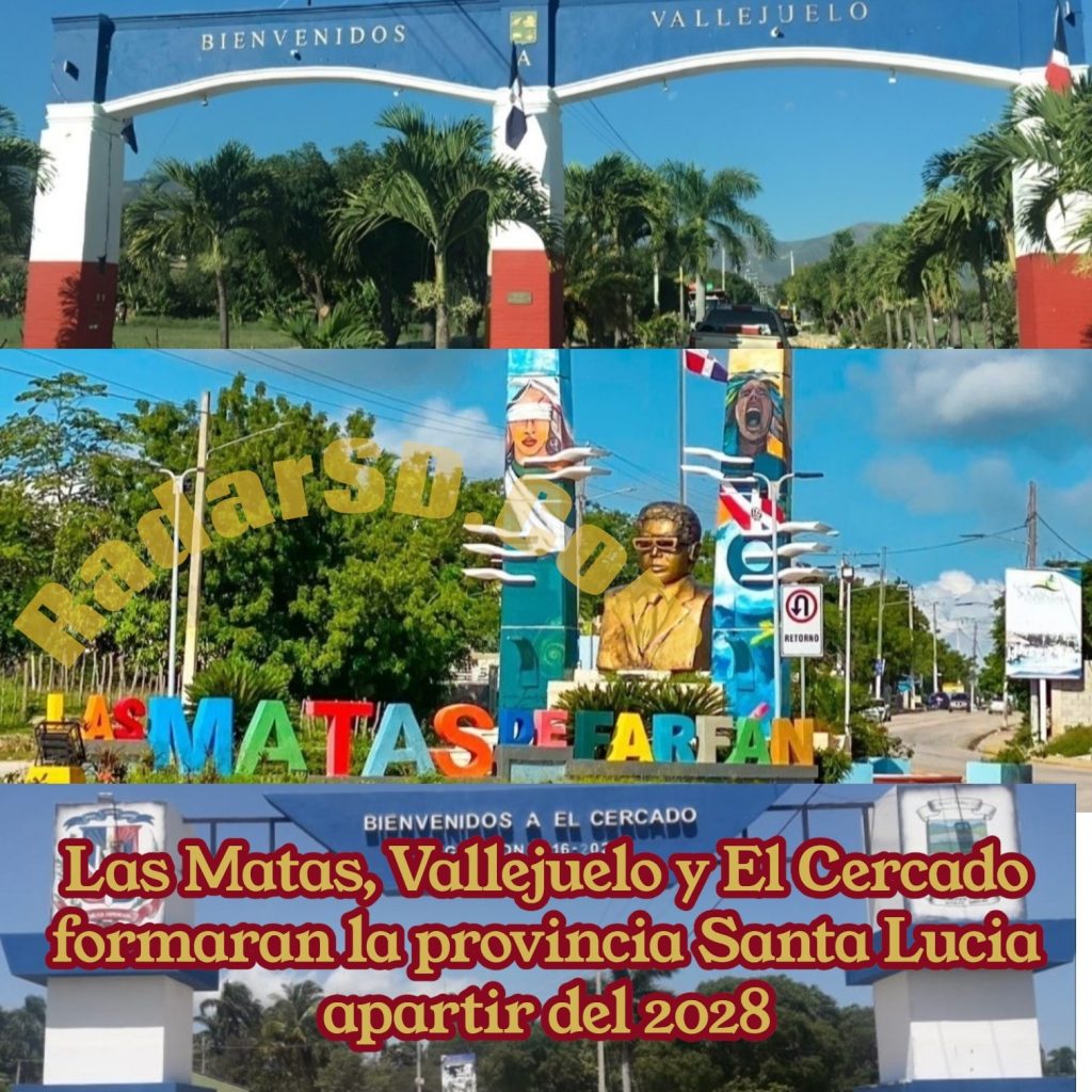 Las Matas, Vallejuelo y El Cercado formarán la provincia Santa Lucía